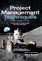 Techniky riadenia projektov 3ed - Project Management Techniques 3ed
