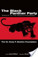 Strana čiernych panterov: Služba ľuďom Programy - The Black Panther Party: Service to the People Programs