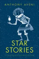 Hviezdne príbehy: Súhvezdia a ľudia - Star Stories: Constellations and People