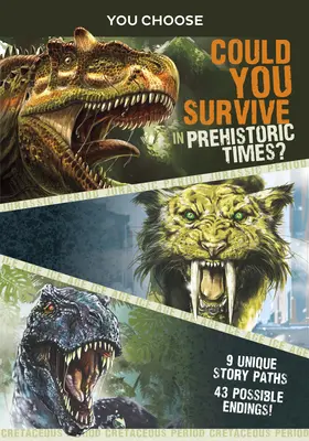 Vyber si prežitie v praveku: Dokázali by ste prežiť v praveku? - You Choose Prehistoric Survival: Could You Survive in Prehistoric Times?