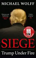 Obliehanie - Trump pod paľbou - Siege - Trump Under Fire