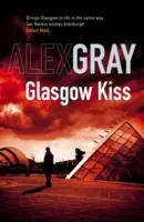 Glasgowský bozk - 6. kniha z bestsellerovej série Sunday Times - Glasgow Kiss - Book 6 in the Sunday Times bestselling series
