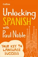 Odomykanie španielčiny s Paulom Nobleom - Unlocking Spanish with Paul Noble