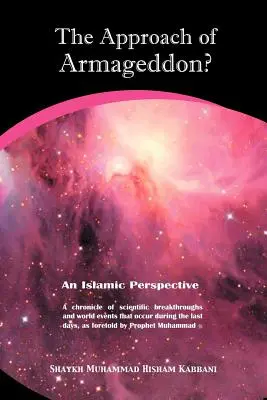 Blížiaci sa Armagedon? islamský pohľad - The Approach of Armageddon? an Islamic Perspective