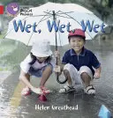 Mokrý, mokrý, mokrý - Wet, Wet, Wet