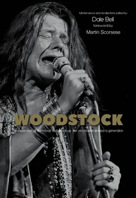 Woodstock: Rozhovory a spomienky - Woodstock: Interviews and Recollections