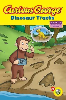 Zvedavý George: Stopy dinosaurov: Zvedaví na prírodu - Curious George: Dinosaur Tracks: Curious about Nature
