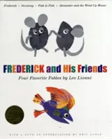 Frederick a jeho priatelia: Štyri obľúbené rozprávky [s CD] - Frederick and His Friends: Four Favorite Fables [With CD]