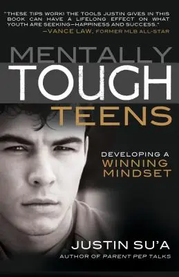 Psychicky odolní tínedžeri: Rozvíjanie víťazného myslenia - Mentally Tough Teens: Developing a Winning Mindset