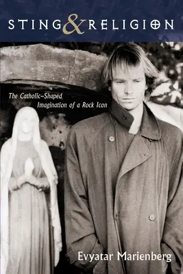 Žihadlo a náboženstvo - Sting and Religion