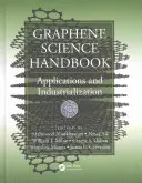 Vedecká príručka o graféne: Aplikácie a industrializácia - Graphene Science Handbook: Applications and Industrialization