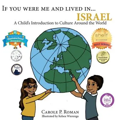 Keby si bol mnou a žil v... Izraeli: a žil by si v Izraeli: Ako dieťa spoznáva kultúry celého sveta - If You Were Me and Lived in...Israel: A Child's Introduction to Cultures Around the World