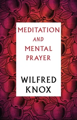 Meditácia a duševná modlitba - Meditation and Mental Prayer