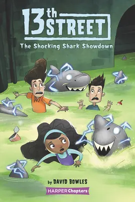 13. ulica č. 4: Šokujúce zúčtovanie so žralokmi - 13th Street #4: The Shocking Shark Showdown