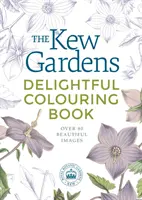 Rozkošná omaľovánka Kew Gardens - Kew Gardens Delightful Colouring Book