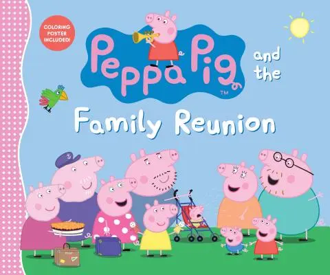 Prasiatko Peppa a rodinné stretnutie - Peppa Pig and the Family Reunion