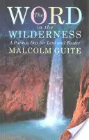 Slovo v púšti: Báseň na deň na pôstne a veľkonočné obdobie - Word in the Wilderness: A Poem a Day for Lent and Easter