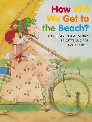 Ako sa dostaneme na pláž? - How Will We Get to the Beach?