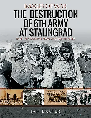 Zničenie 6. armády pri Stalingrade - The Destruction of 6th Army at Stalingrad