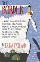Hranica - Cesta po Rusku - zaradená do užšieho výberu na cenu STANFORD DOLMAN TRAVEL BOOK OF THE YEAR 2020 - Border - A Journey Around Russia - SHORTLISTED FOR THE STANFORD DOLMAN TRAVEL BOOK OF THE YEAR 2020