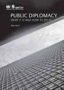 Verejná diplomacia - čo to je a ako ju robiť - Public diplomacy - what it is and how to do it