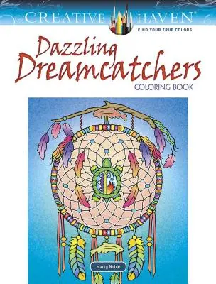 Creative Haven Oslnivé lapače snov Omaľovánky - Creative Haven Dazzling Dreamcatchers Coloring Book