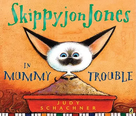 Skippyjon Jones v Mummy Trouble - Skippyjon Jones in Mummy Trouble