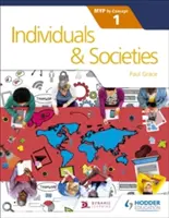 Jednotlivci a spoločnosti pre Ib Myp 1: Podľa konceptu - Individuals and Societies for the Ib Myp 1: By Concept