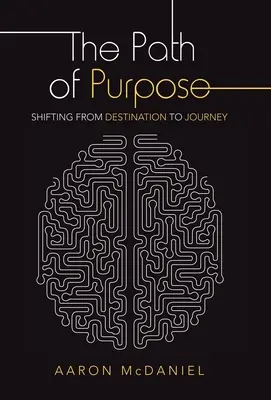 Cesta cieľa: posun od cieľa k ceste - The Path of Purpose: Shifting from Destination to Journey