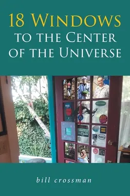 18 okien do stredu vesmíru - 18 Windows to the Center of the Universe