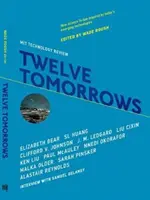 Dvanásť zajtrajškov - Twelve Tomorrows