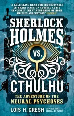 Sherlock Holmes vs. Cthulhu: Dobrodružstvo neurónových psychóz - Sherlock Holmes vs. Cthulhu: The Adventure of the Neural Psychoses