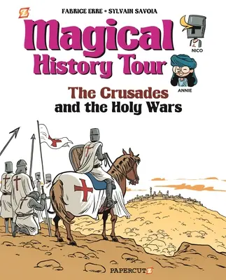 Magická historická cesta č. 4: Krížové výpravy - Magical History Tour #4: The Crusades