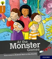 Oxford Reading Tree Explore with Biff, Chip and Kipper: Oxford Level 8: Na hrách s príšerkami - Oxford Reading Tree Explore with Biff, Chip and Kipper: Oxford Level 8: At the Monster Games