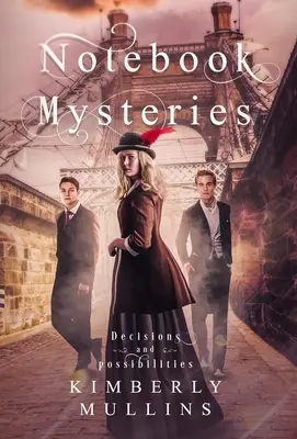 Záhady zápisníka Rozhodnutia a možnosti - Notebook Mysteries Decisions and Possibilities