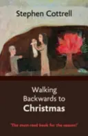 Kráčame späť k Vianociam - Walking Backwards to Christmas