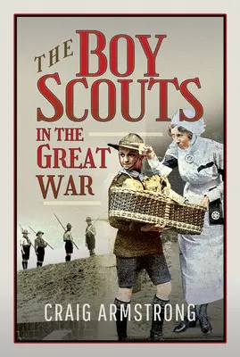 Skauti vo Veľkej vojne - The Boy Scouts in the Great War