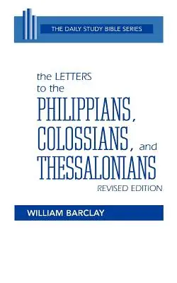 Listy Filipanom, Kolosanom a Tesaloničanom - The Letters to the Philippians, Colossians, and Thessalonians