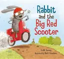 Králik a veľký červený skúter - Rabbit and the Big Red Scooter