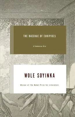 Euripidove Bakchy: Obrad prijímania - Bacchae of Euripides: A Communion Rite