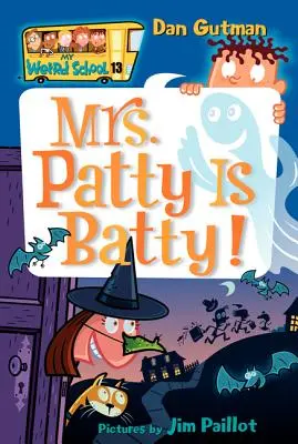 Moja divná škola #13: Patty je netopieria! - My Weird School #13: Mrs. Patty Is Batty!