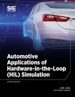 Automobilové aplikácie simulácie hardvéru v slučke (HIL) - Automotive Applications of Hardware-in-the-Loop (HIL) Simulation