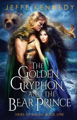 Zlatý gryf a medvedí princ - The Golden Gryphon and the Bear Prince