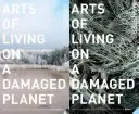 Umenie žiť na poškodenej planéte: Prízraky a monštrá antropocénu - Arts of Living on a Damaged Planet: Ghosts and Monsters of the Anthropocene