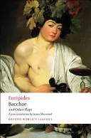 Bakchy a iné hry: Ifigénia medzi Taurmi; Bakchy; Ifigénia v Aulide; Rhesus - Bacchae and Other Plays: Iphigenia Among the Taurians; Bacchae; Iphigenia at Aulis; Rhesus