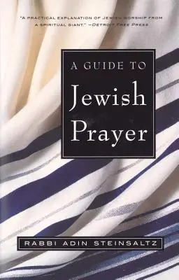 Sprievodca židovskými modlitbami - A Guide to Jewish Prayer