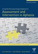 Kognitívno-neuropsychologický prístup k hodnoteniu a intervencii pri afázii: príručka pre lekára - A Cognitive Neuropsychological Approach to Assessment and Intervention in Aphasia: A clinician's guide