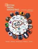 Marketing v sociálnych médiách: Strategický prístup - Social Media Marketing: A Strategic Approach