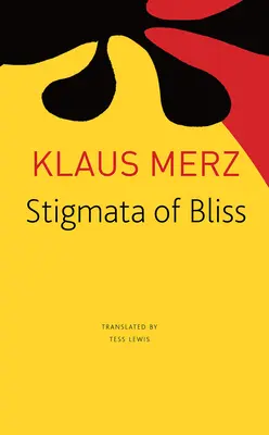 Stigmata blaženosti: Tri novely - Stigmata of Bliss: Three Novellas