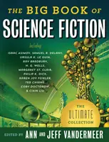 Veľká kniha vedeckej fantastiky - The Big Book of Science Fiction